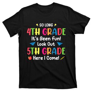 Back To School Funny So Long 4th Grade 5th Grade Here I Come T-Shirt