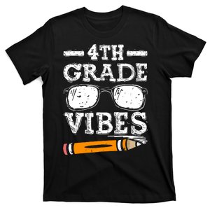 Back To School 4th Grade Vibes Glasses Pencil First Day Teacher T-Shirt