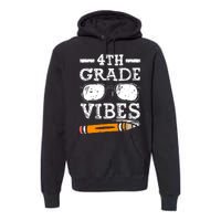 Back To School 4th Grade Vibes Glasses Pencil First Day Teacher Premium Hoodie