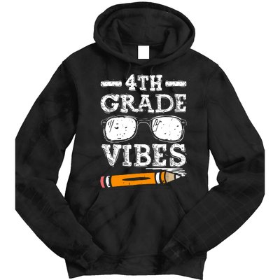 Back To School 4th Grade Vibes Glasses Pencil First Day Teacher Tie Dye Hoodie