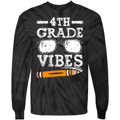 Back To School 4th Grade Vibes Glasses Pencil First Day Teacher Tie-Dye Long Sleeve Shirt