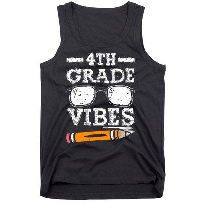 Back To School 4th Grade Vibes Glasses Pencil First Day Teacher Tank Top