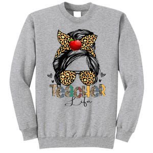 Back To School Teacher Life Messy Bun Leopard Teacher Wo Tall Sweatshirt