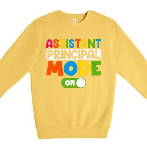 Back To School Assistant Principal Mode On Premium Crewneck Sweatshirt