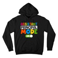 Back To School Assistant Principal Mode On Hoodie