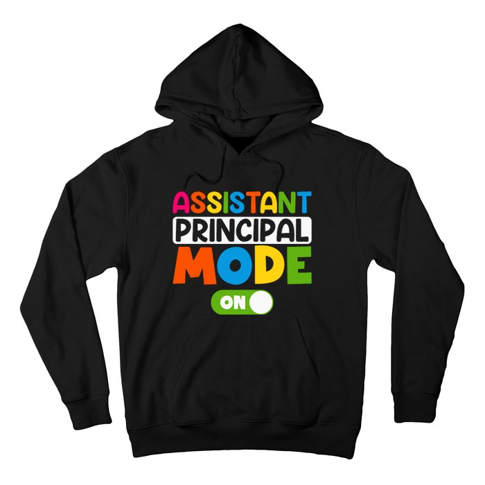 Back To School Assistant Principal Mode On Hoodie