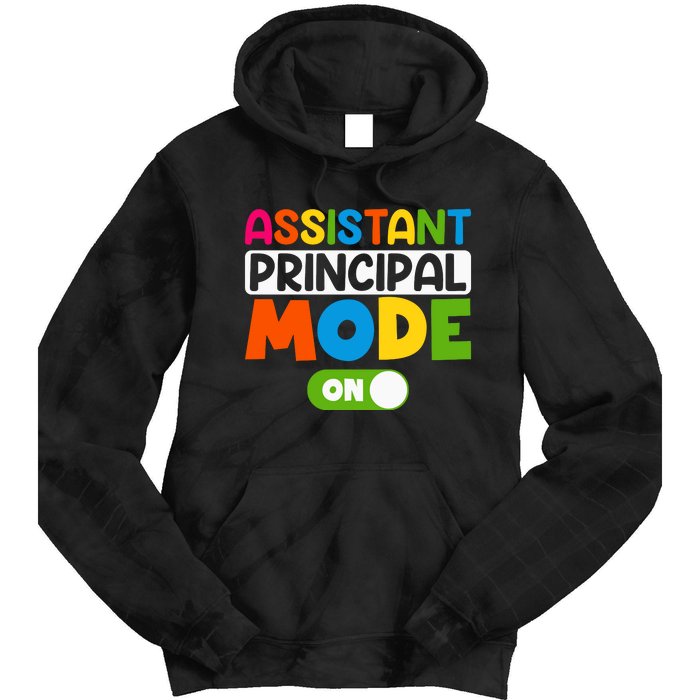 Back To School Assistant Principal Mode On Tie Dye Hoodie