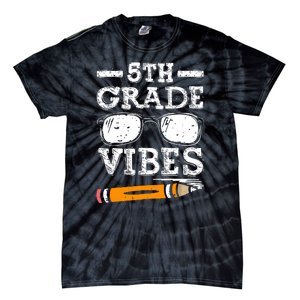 Back To School 5th Grade Vibes Glasses Pencil First Day Teacher Tie-Dye T-Shirt