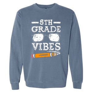 Back To School 5th Grade Vibes Glasses Pencil First Day Teacher Garment-Dyed Sweatshirt