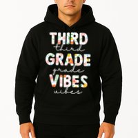 Back To School Third Grade Vibes First Day Teacher Hoodie