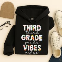 Back To School Third Grade Vibes First Day Teacher Hoodie