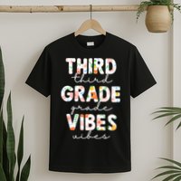 Back To School Third Grade Vibes First Day Teacher T-Shirt