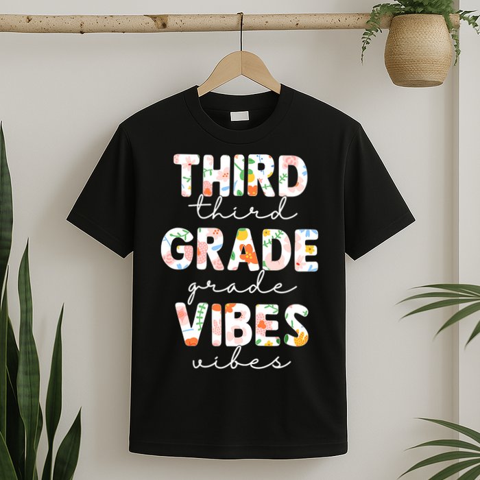Back To School Third Grade Vibes First Day Teacher T-Shirt