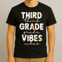 Back To School Third Grade Vibes First Day Teacher T-Shirt