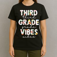 Back To School Third Grade Vibes First Day Teacher T-Shirt