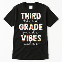 Back To School Third Grade Vibes First Day Teacher Tall T-Shirt