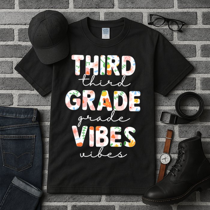Back To School Third Grade Vibes First Day Teacher Tall T-Shirt