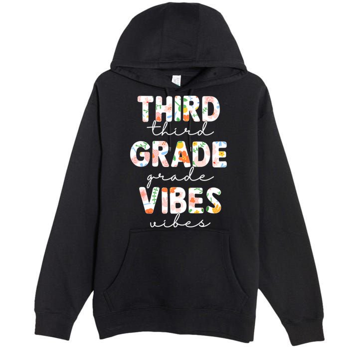 Back To School Third Grade Vibes First Day Teacher Premium Pullover Hoodie