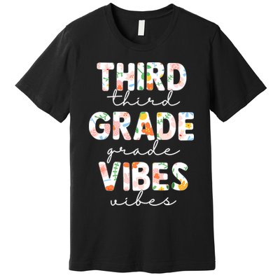 Back To School Third Grade Vibes First Day Teacher Premium T-Shirt