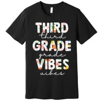 Back To School Third Grade Vibes First Day Teacher Premium T-Shirt