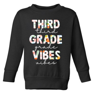 Back To School Third Grade Vibes First Day Teacher Toddler Sweatshirt