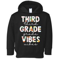 Back To School Third Grade Vibes First Day Teacher Toddler Hoodie