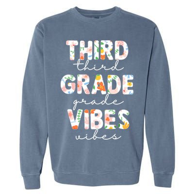 Back To School Third Grade Vibes First Day Teacher Garment-Dyed Sweatshirt