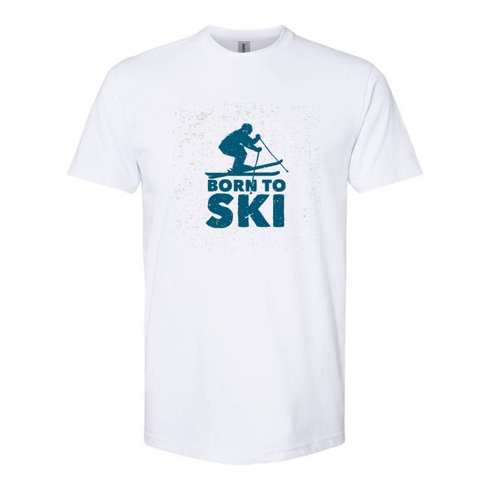 Born To Ski Softstyle CVC T-Shirt