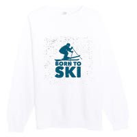 Born To Ski Premium Crewneck Sweatshirt