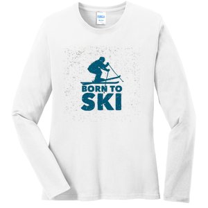 Born To Ski Ladies Long Sleeve Shirt