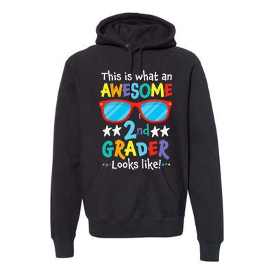 Back to School 2nd Grade Awesome Second Grader Looks Like Premium Hoodie