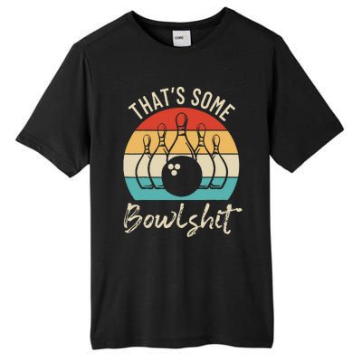 Bowling ThatS Some Bowlshit Retro Bowling Lovers Bowler Tall Fusion ChromaSoft Performance T-Shirt