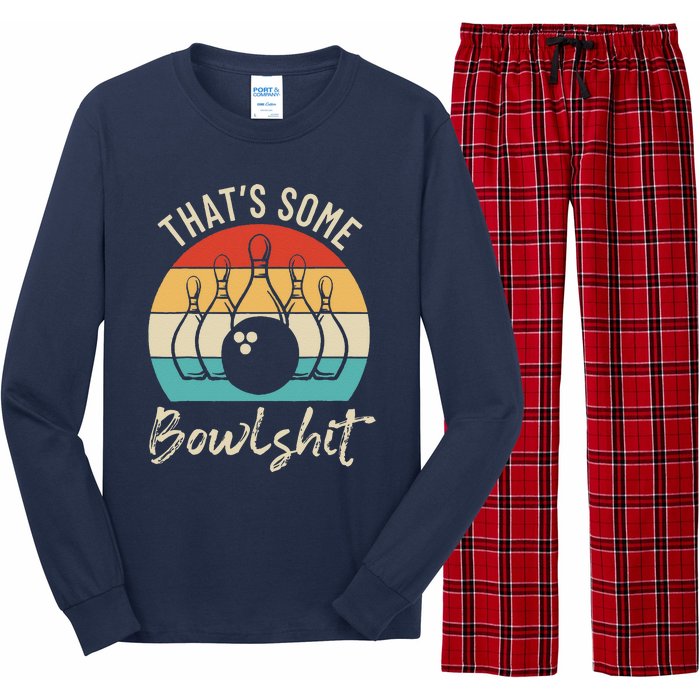 Bowling ThatS Some Bowlshit Retro Bowling Lovers Bowler Long Sleeve Pajama Set