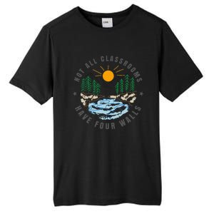 Back To School Not All Classrooms Have Four Walls Nature Tall Fusion ChromaSoft Performance T-Shirt