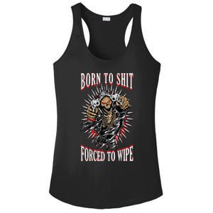 Born To Shit Forced To Wipe Born 2 Shit Forced 2 Wipe Ladies PosiCharge Competitor Racerback Tank