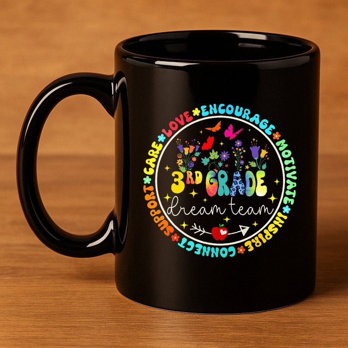 Back To School Third Grade Dream Team Teacher Flower 11oz C Handle Ceramic Mug