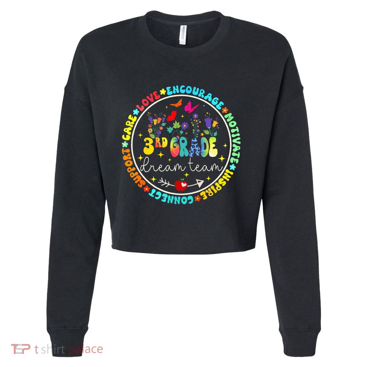 Back To School Third Grade Dream Team Teacher Flower Cropped Pullover Crew