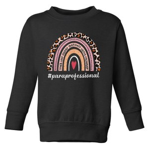 Back To School Paraprofessional Life Boho Leopard Rainbow Toddler Sweatshirt