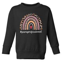 Back To School Paraprofessional Life Boho Leopard Rainbow Toddler Sweatshirt