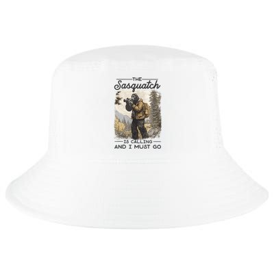 Bigfoot The Sasquatch Is Calling And I Must Go Cool Comfort Performance Bucket Hat