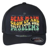 Back To School Math Quote Teens Dear Math Flexfit Unipanel Trucker Cap