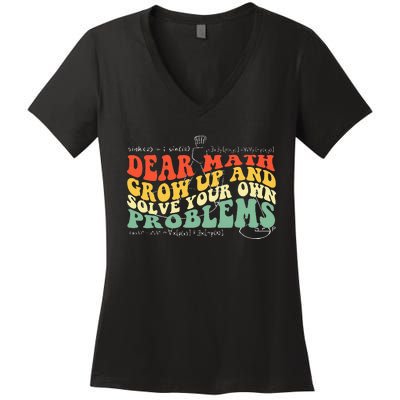 Back To School Math Quote Teens Dear Math Women's V-Neck T-Shirt