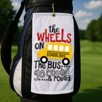 Back To School Funny The WHEELS On The BUS Kids Golf Towel