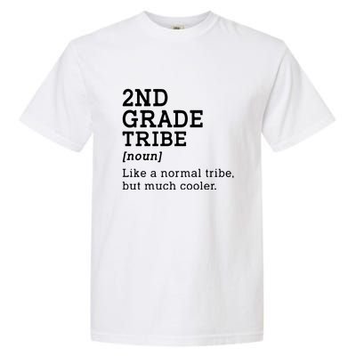 Back To School 2nd Grade Tribe Teacher Second Grade Team Gift Garment-Dyed Heavyweight T-Shirt