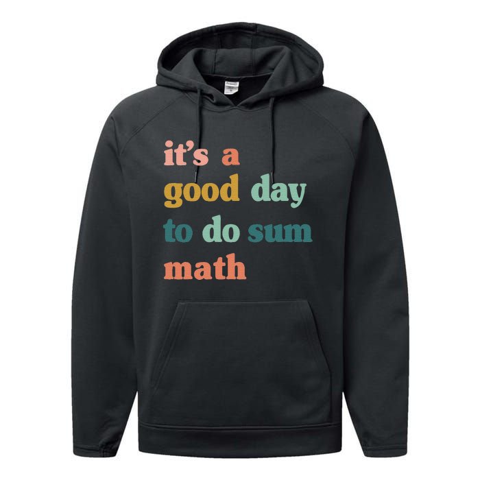 Back To School Its A Good Day To Do Math Teachers Performance Fleece Hoodie