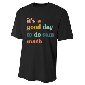 Back To School Its A Good Day To Do Math Teachers Performance Sprint T-Shirt