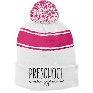 Back To School Preschool Is My Jam Pre K Teachers Student Stripe Pom Pom Beanie