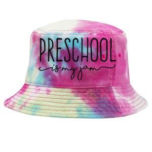 Back To School Preschool Is My Jam Pre K Teachers Student Tie-Dyed Bucket Hat