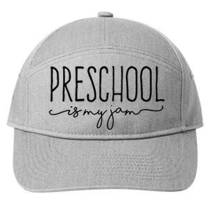 Back To School Preschool Is My Jam Pre K Teachers Student 7-Panel Snapback Hat