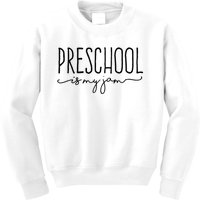 Back To School Preschool Is My Jam Pre K Teachers Student Kids Sweatshirt